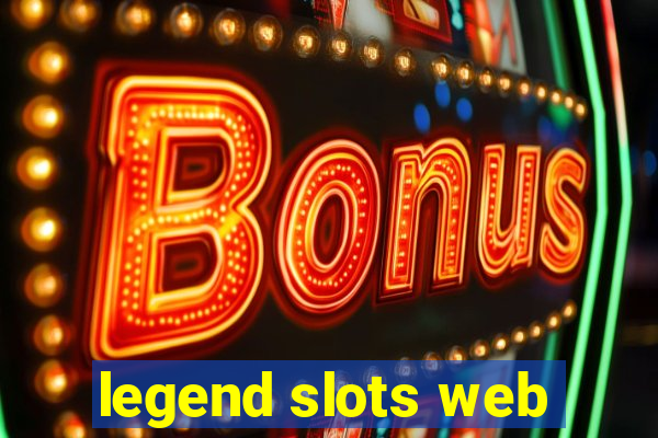 legend slots web