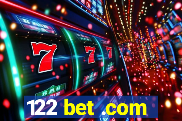 122 bet .com