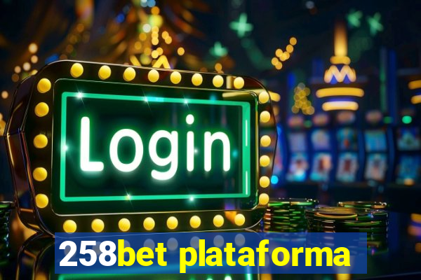 258bet plataforma