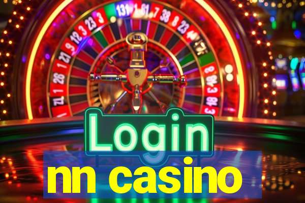 nn casino