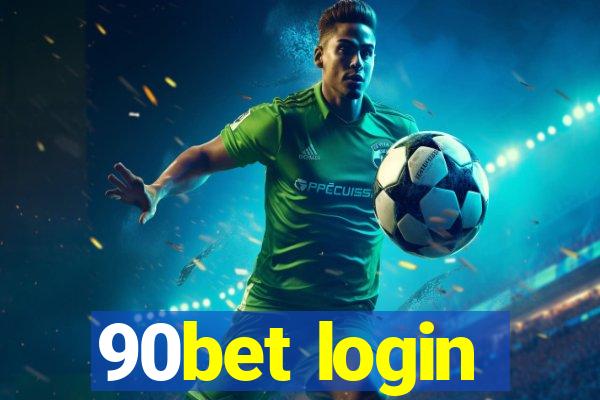 90bet login