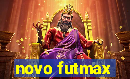 novo futmax