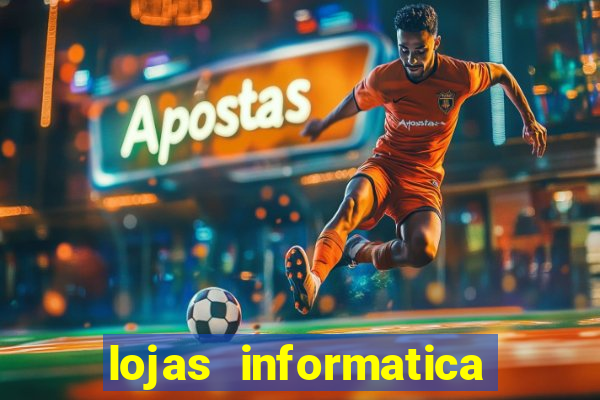 lojas informatica em recife