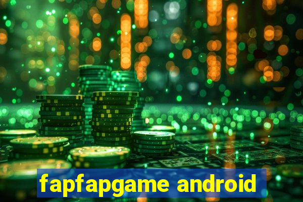 fapfapgame android