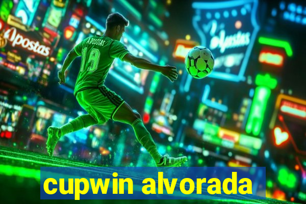 cupwin alvorada