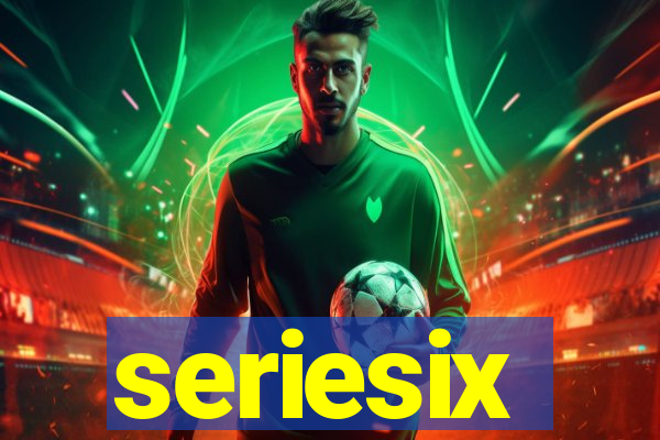 seriesix