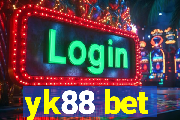 yk88 bet