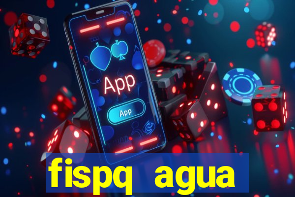 fispq agua sanitaria romax