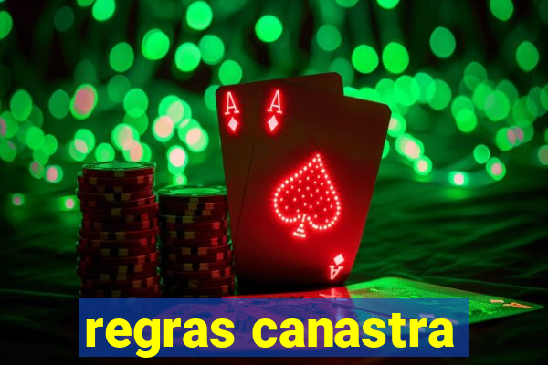 regras canastra