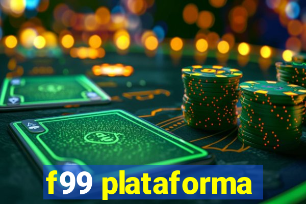 f99 plataforma