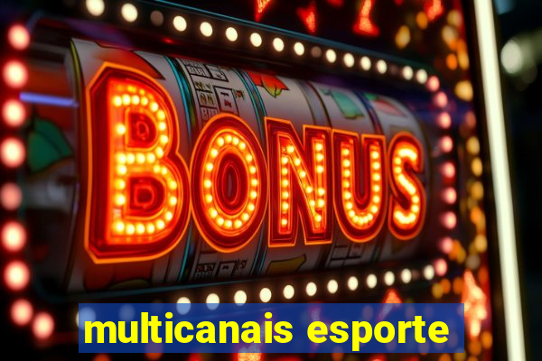 multicanais esporte