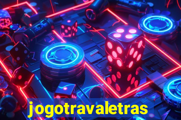 jogotravaletras