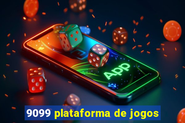 9099 plataforma de jogos