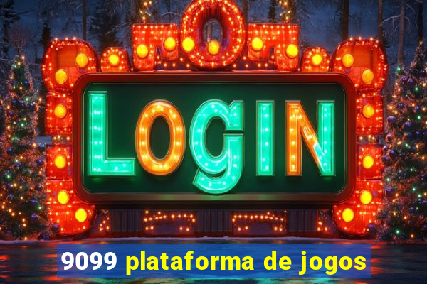 9099 plataforma de jogos