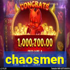 chaosmen