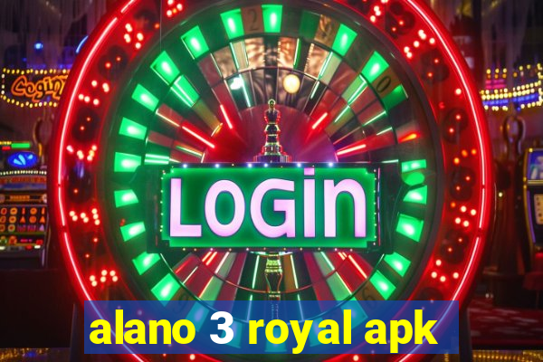 alano 3 royal apk