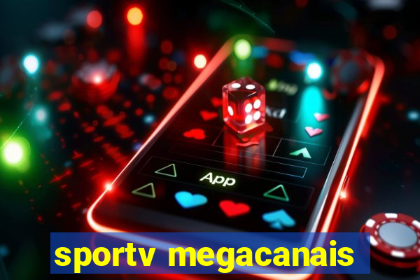 sportv megacanais