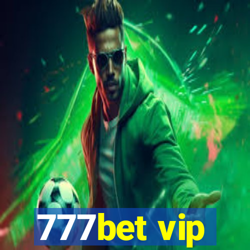 777bet vip