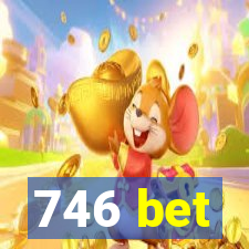 746 bet