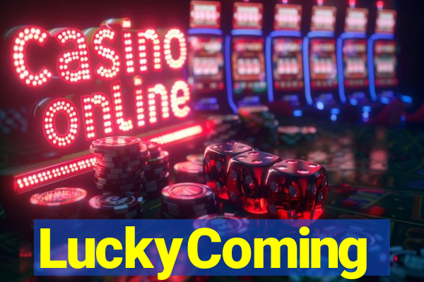 LuckyComing