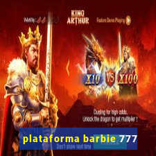 plataforma barbie 777