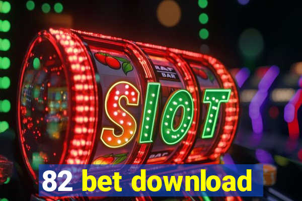 82 bet download