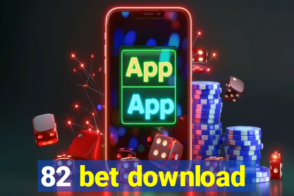 82 bet download