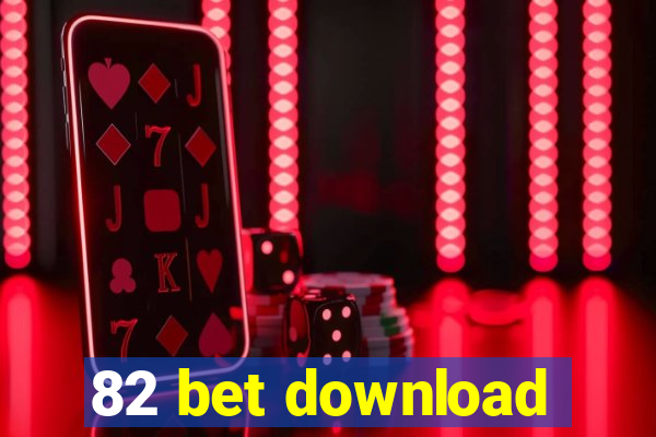 82 bet download