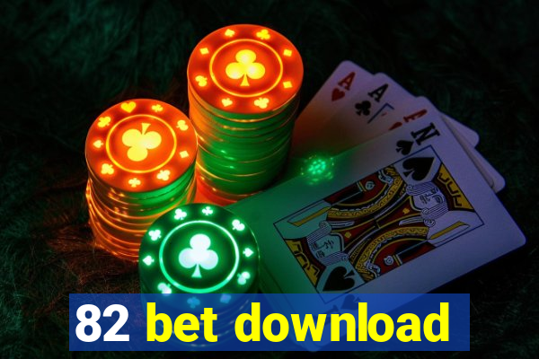 82 bet download