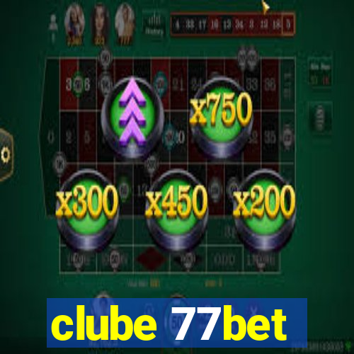 clube 77bet