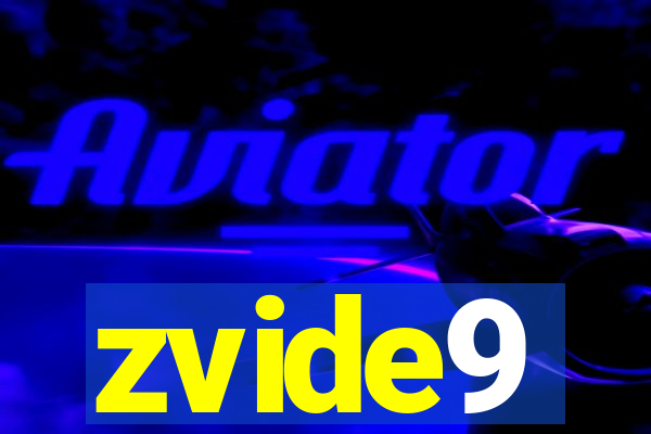 zvide9