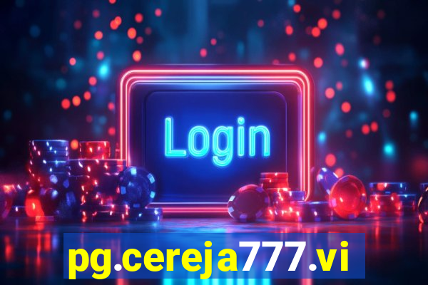 pg.cereja777.vip