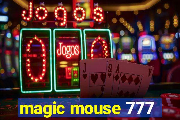 magic mouse 777