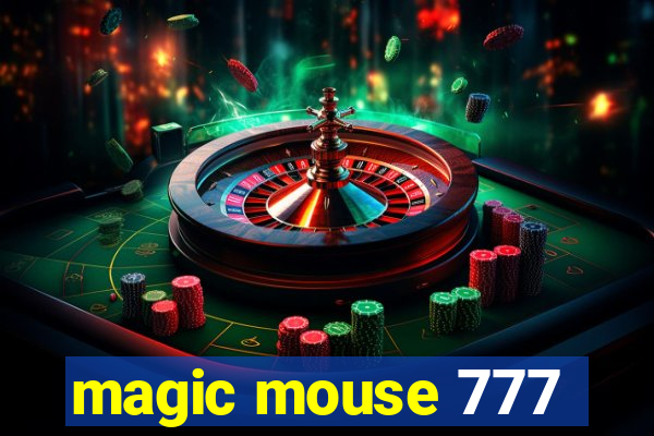 magic mouse 777