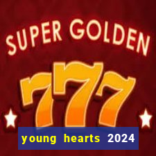 young hearts 2024 online legendado