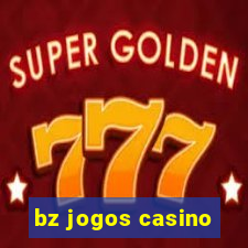 bz jogos casino