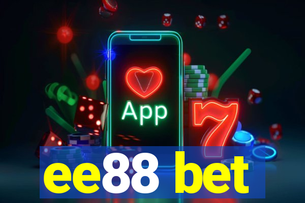 ee88 bet