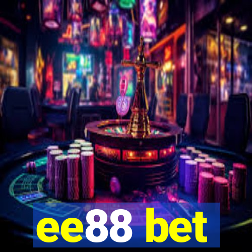 ee88 bet