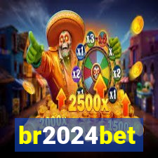 br2024bet