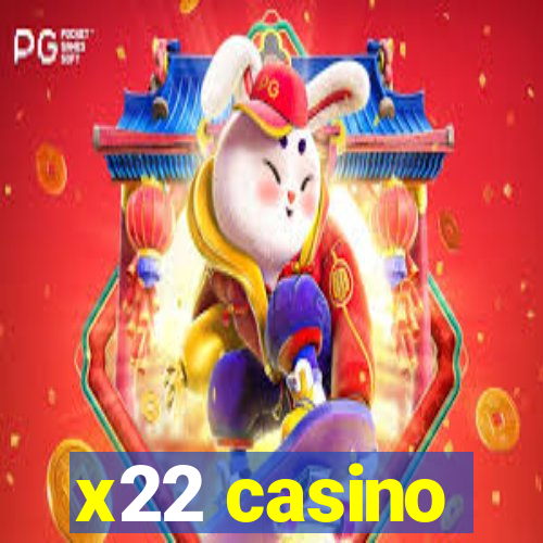 x22 casino