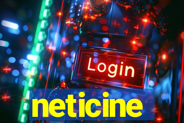 neticine