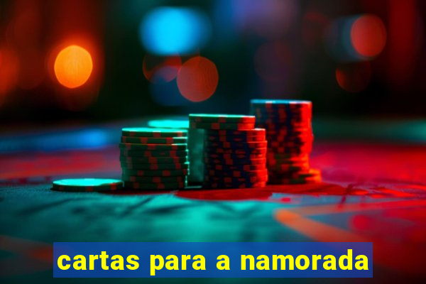 cartas para a namorada