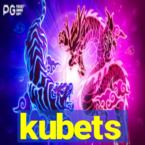 kubets