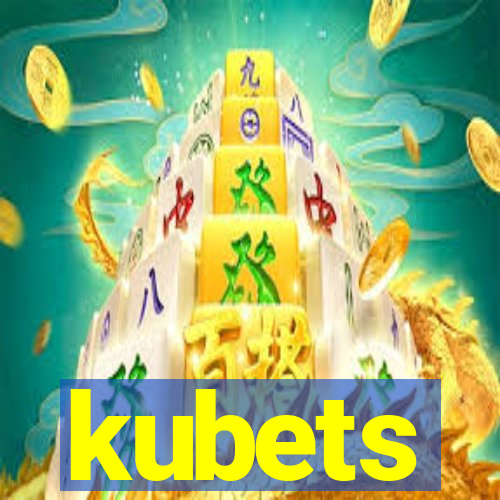 kubets