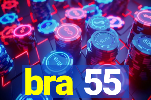 bra 55