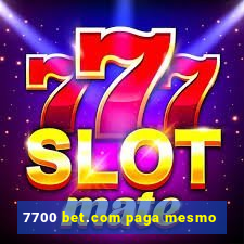 7700 bet.com paga mesmo