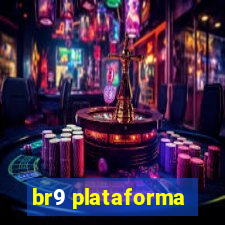 br9 plataforma