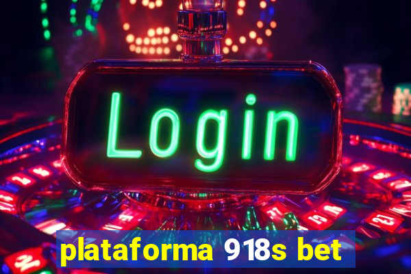 plataforma 918s bet