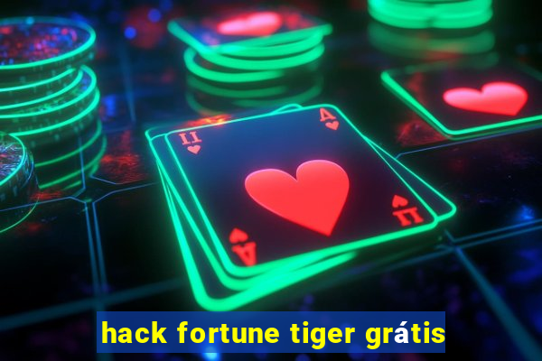 hack fortune tiger grátis