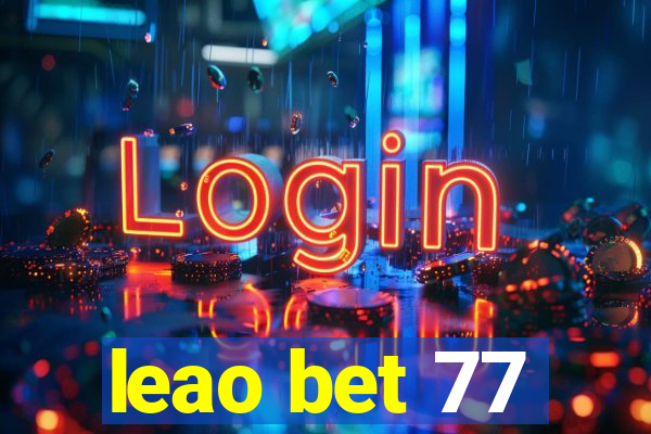 leao bet 77